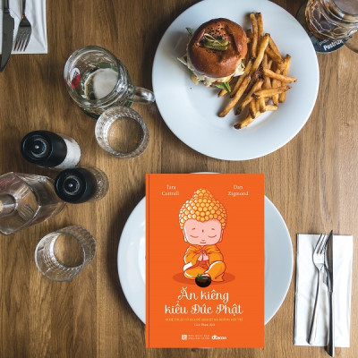 Làm Việc Như Đức Phật - Ăn Kiêng Kiểu Đức Phật (combo)