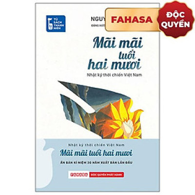 Sách - Tủ Sách Thanh Niên - Mãi Mãi Tuổi Hai Mươi - Nhật Ký Thời Chiến Việt Nam - Bìa Cứng - Độc Quyền Fahasa