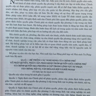 Hệ thống các nghị định của Chính phủ về phân quyền, phân cấp, phân định thẩm quyền giữa Chính phủ và chính quyền địa phương 2 cấp trong lĩnh vực tư pháp, tài chính, nội vụ, văn hóa - xã hội và đối ngoại (có hiệu lực thi hành từ 01/7/2025)