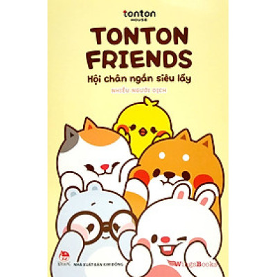 Tonton Friends - Hội Chân Ngắn Siêu Lầy