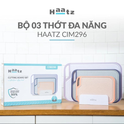 Bộ 3 Thớt Kháng Khuẩn Cao Cấp Haatz CIM296 - 3 Thớt Đa Năng Chính Hãng - Bảo Hành 24 Tháng