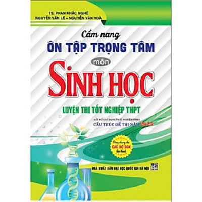 Sách - Cẩm Nang Ôn Tập Trọng Tâm Môn Sinh Học Luyện Thi Tốt Nghiệp THPT - Hồng Ân