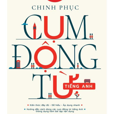 Combo Cẩm Nang Cấu Trúc Tiếng Anh + Chinh Phục Cụm Động Từ Tiếng Anh (Bộ 2 Cuốn) - HH