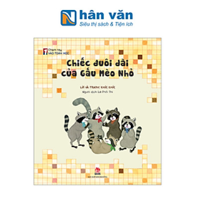 Chạm Tay Vào Toán Học - Chiếc Đuôi Dài Của Gấu Mèo Nhỏ