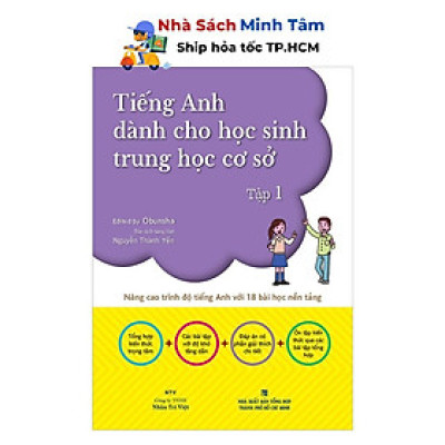 Sách - Tiếng Anh Dành Cho Học Sinh Trung Học Cơ Sở (Tập 1) - Nhân Trí Việt