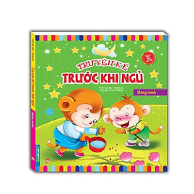 Sách - Truyện Kể Trước Khi Ngủ  - Thông Minh - Minh Thắng