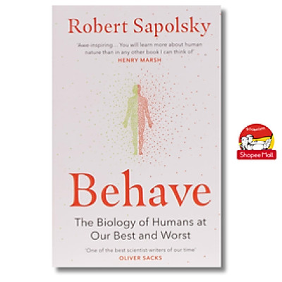 Sách - Behave by Robert Sapolsky - Sách tiếng anh, Bìa mềm