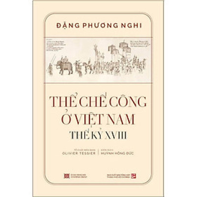 Sách - Thể chế công ở Việt Nam Thế kỷ XVIII (Bìa mềm) - NXB Tổng Hợp