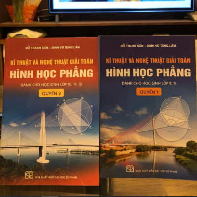 Sách - Kĩ thuật và nghệ thuật giải toán hình học phẳng - Quyển 2 (Dành cho học sinh lớp 10, 11, 12)