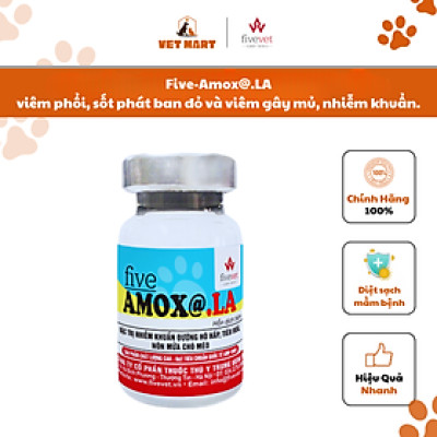 Five-Amox@.LA viêm phổi, sốt phát ban đỏ và viêm gây mủ, bệnh nhiễm khuẩn, truyền nhiễm.
