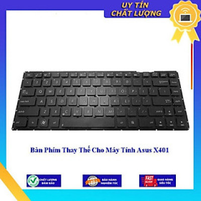 Bàn Phím cho Máy Tính Asus X401  - Hàng Nhập Khẩu