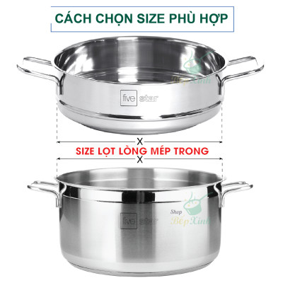 Xửng hấp cao cấp Fivestar standard không nắp tặng 1 muỗng canh ( 24cm / 26cm / 28cm / 30cm / 32cm )