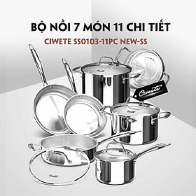 Bộ nồi inox Ciwete SS0103-11PC NEW-SS set 7 món ( 2 chảo inox, 1 quánh, 1 nồi chảo, 2 nồi, 1 xửng hấp) Hàng chính hãng