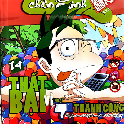 Học Sinh Chân Kinh - Tập 14: Thất Bại Vì Ngại Thành Công