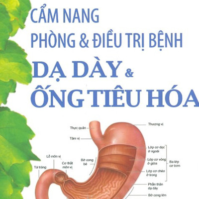 Cẩm Nang Phòng & Điều Tr.ị - Bệnh Dạ Dày & Ống Tiêu Hóa - PD