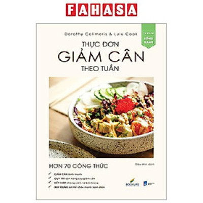 Thực Đơn Giảm Cân Theo Tuần