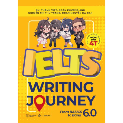 Ielts Writing Journey From Basics To Band 6.0 - Bản Quyền