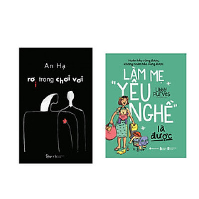 Combo Sách Phong Cách Sống: Làm Mẹ "Yêu Nghề" Là Được + Rơi Trong Chơi Vơi