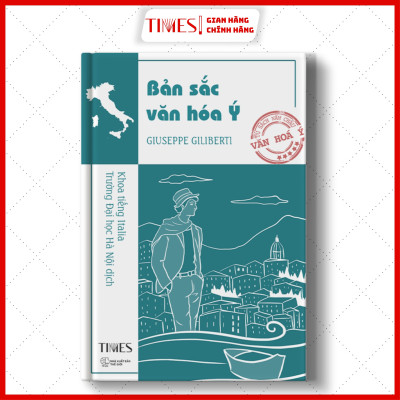 Sách - Bản Sắc Văn Hóa Ý - TIMES BOOKS