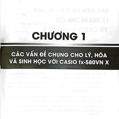Ứng Dụng Casio Fx - 580Vn X Đối Với Các Môn THPT Lý - Hóa - Sinh