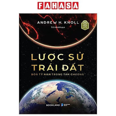 Lược Sử Trái Đất - Bốn Tỷ Năm Trong Tám Chương