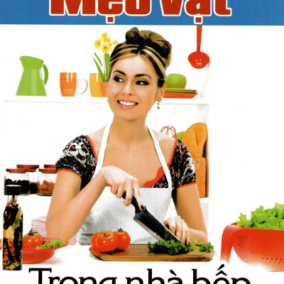 Mẹo Vặt Trong Nhà Bếp