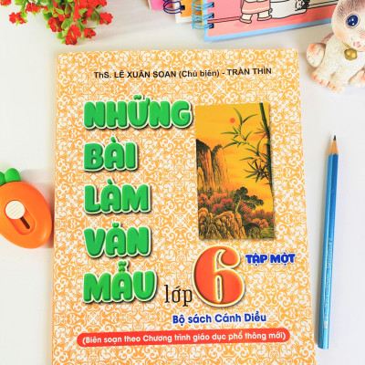 Sách - Những bài làm văn mẫu lớp 6 - Theo chương trình giáo dục phổ thông Cánh Diều - ndbooks