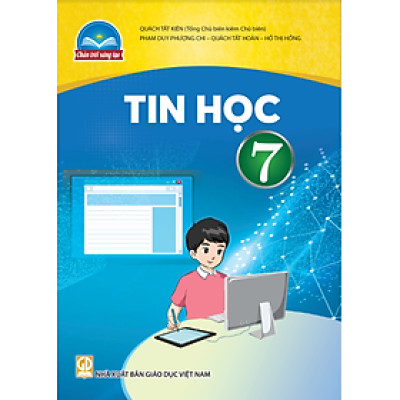 Sách giáo khoa Tin Học 7- Chân Trời Sáng Tạo (Kèm Nilon bọc Sách)