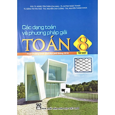 Sách - Các dạng Toán và phương pháp giải Toán lớp 8 tập 1+2 (HB)