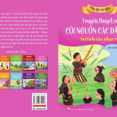 Mẹ kể con nghe: TRUYỀN THUYẾT VỀ CỘI NGUỒN CÁC DÂN TỘC : Sự tích các nhạc cụ