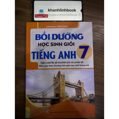 Sách - Bồi Dưỡng Học Sinh Giỏi Tiếng Anh Lớp 7 - Global Success ( Theo Chuyên đề Chuyên sâu và Luyện đề )