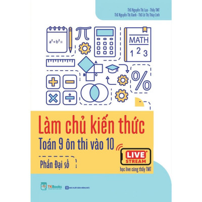 Sách - Combo Làm chủ kiến thức Toán 9 ôn thi vào 10 Đại số và Hình học (MC)