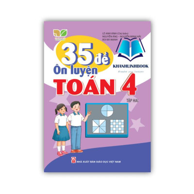Sách - Combo 35 Đề ôn luyện Toán 4 tập 1 + 2 (Kết nối tri thức với cuộc sống)