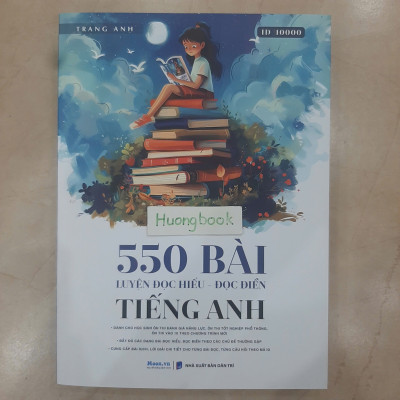 Sách Cô Trang Anh - 550 Bài Đọc Hiểu Đọc Điền Tiếng Anh Ôn Thi THPT, ĐGNL 2025 | VnBook