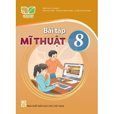 Sách Bài Tập Mĩ Thuật 8- Kết Nối Tri Thức Với Cuộc Sống (Kèm Nilon bọc Sách)
