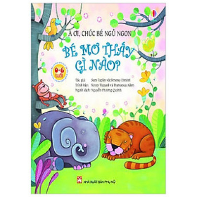 À Ơi, Chúc Bé Ngủ Ngon - Bé Mơ Thấy Gì Nào