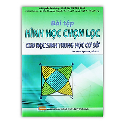Sách - Bài tập Hình học chọn lọc cho học sinh trung học cơ sở 