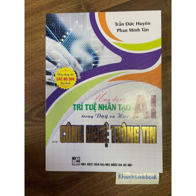 Ứng dụng trí tuệ nhân tạo (AI) trong dạy và học môn công nghệ thông tin