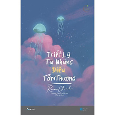 Sách - Triết Lý Từ Những Điều Tầm Thường - Rani Shah - AZbook