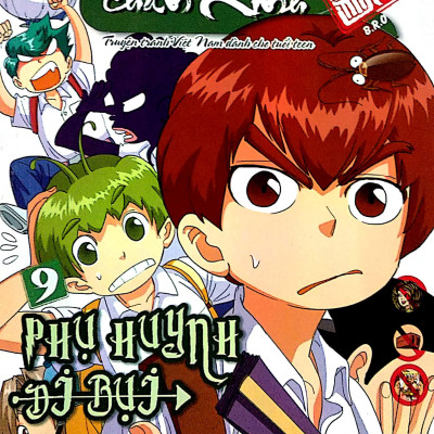 Học Sinh Chân Kinh - Tập 9: Phụ Huynh Đi Bụi