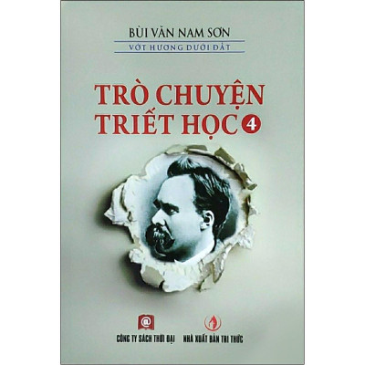 Sách - Trò Chuyện Triết Học - Tập 4, 5, 6 - Thời Đại