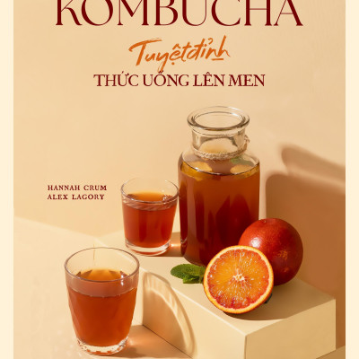 Kombucha - Tuyệt Đỉnh Thức Uống Lên Men