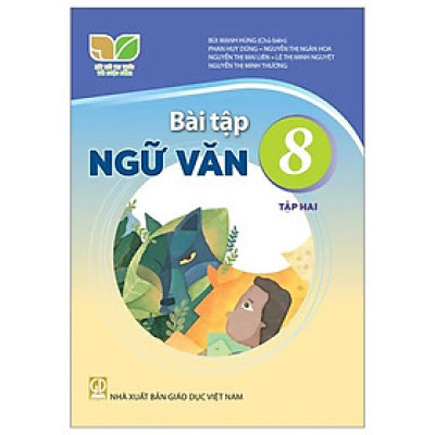Sách Bài Tập Ngữ Văn 8- Tập 2- Kết Nối Tri Thức Với Cuộc Sống (Kèm Nilon bọc Sách)