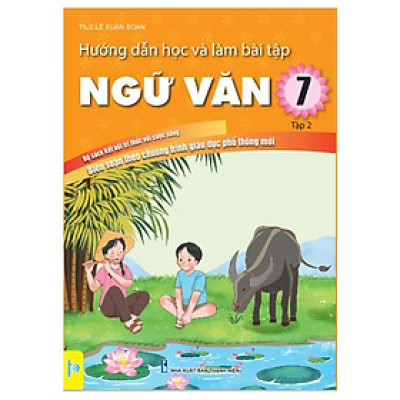 Sách - Hướng Dẫn Học Và Làm Bài Tập Ngữ Văn 7 - Biên soạn theo chương trình GDPT mới - Kết Nối - ndbooks