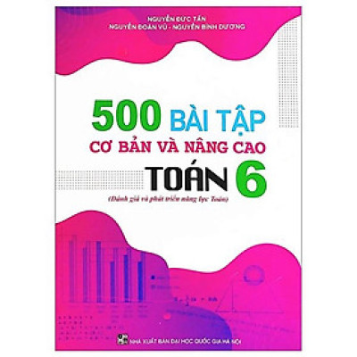 Sách - 500 bài tập cơ bản và nâng cao Toán lớp 6