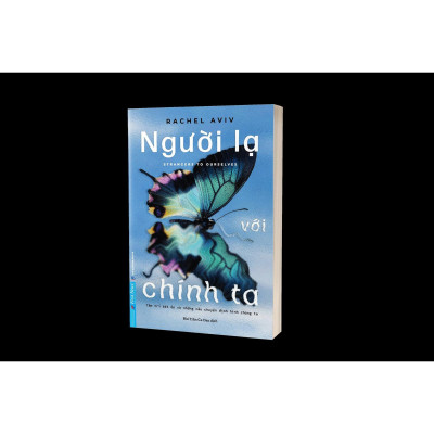 Người Lạ Với Chính Ta - Strangers To Ourselves - Bản Quyền