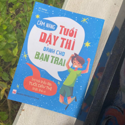 Cẩm Nang Tuổi Dậy Thì Dành Cho Bạn Trai (Tái Bản)
