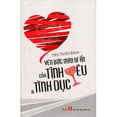 Vén Bức Màn Bí Ẩn Của Tình Yêu Và Tình Dục