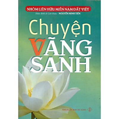 Chuyện Vãng Sanh (Tập 1)