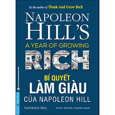Bí Quyết Làm Giàu Của NapoLeon Hill (Tái Bản 2016)